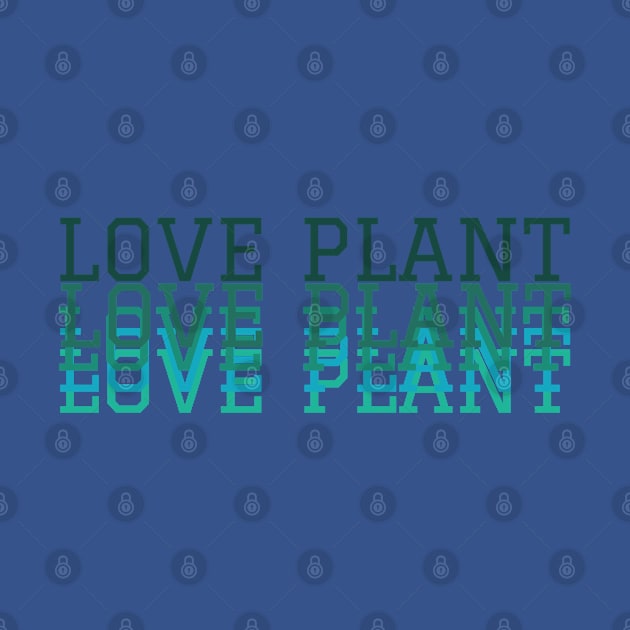 Love plant by splendidPOD