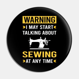 Warning Sewing Pin