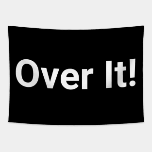 Over It! Tapestry