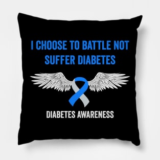 diabetes awareness gift - I choose to battle not suffer diabetes Pillow