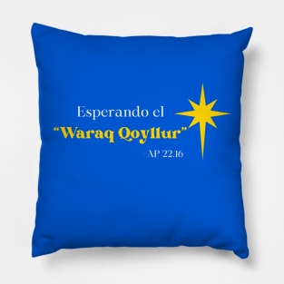 Esperando el Waraq Qoyllur - Waiting for the Morning Star Pillow