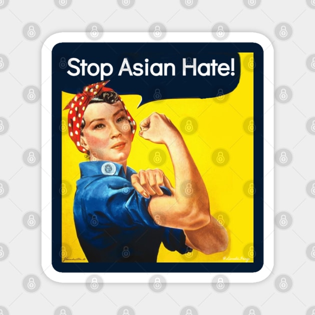 Stop Asian Hate: Lucy the Riveter Magnet by LiunaticFringe