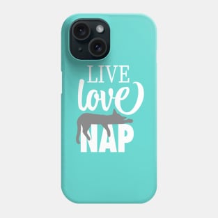 Live Love Nap Sleepy Grey Cat - Lazy Day Kitty Lover Phone Case