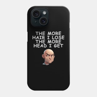 Hairloss humour gift Phone Case