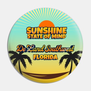 De Land Southwest Florida - Sunshine State of Mind Pin