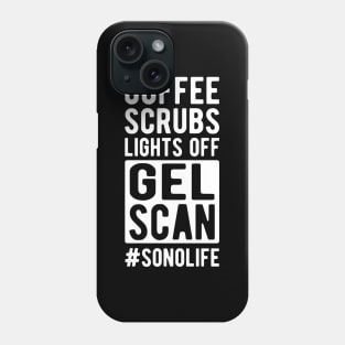 Sonographer - Coffee scrubs lights off gel Scan #Sonolife Phone Case