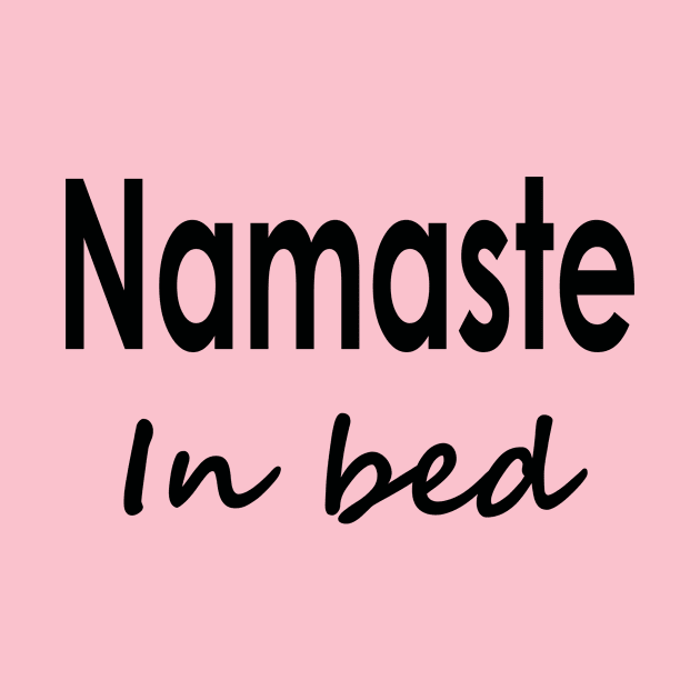 Namaste In Bed by Suzanne_Kurilla