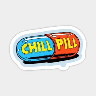 Chill Pill meditation relax peace adventure zen Magnet