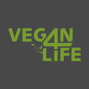 Vegan 4 Life T-Shirt