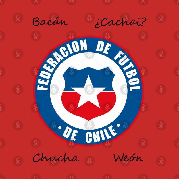 Chile Slang and Soccer Shirt by Mr.Guru 305 