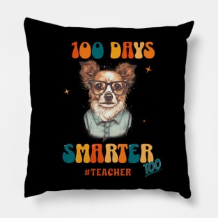 100 days smarter - teacher Pillow