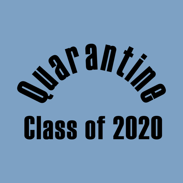 Graduationg Class of 2020 - Quarantine Edition by MagicalAuntie