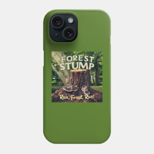 Run, Forest, Run Phone Case