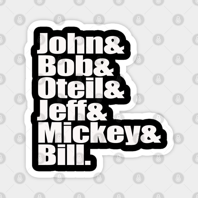 John And Company Magnet by Shakedownstyles