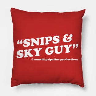 Snips and Sky Guy Pillow