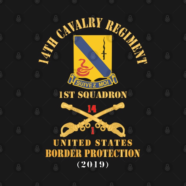 Army - 14th Cavalry Regiment w Cav Br - 1st Squadron - USA Border Protection - 2019 - Red Txt X 300 by twix123844