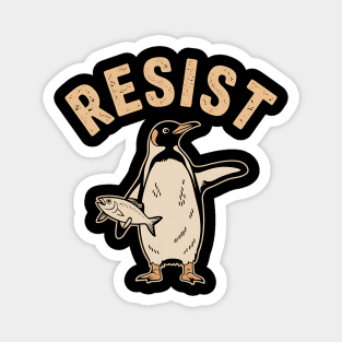 Resist Penguin Activism Graphic Protest Penguin Art Magnet
