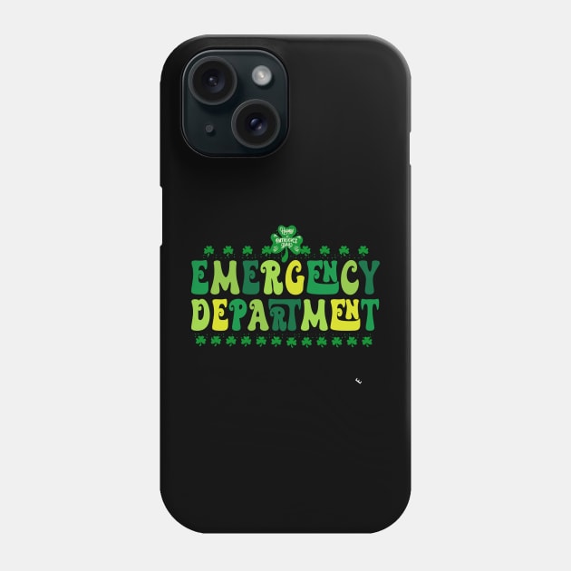 Emergency Department Emergency Room Nurse St Patrick's Day Phone Case by Flow-designs