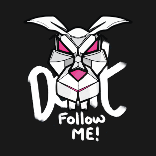 White Rabbit - Don't Follow me T-Shirt