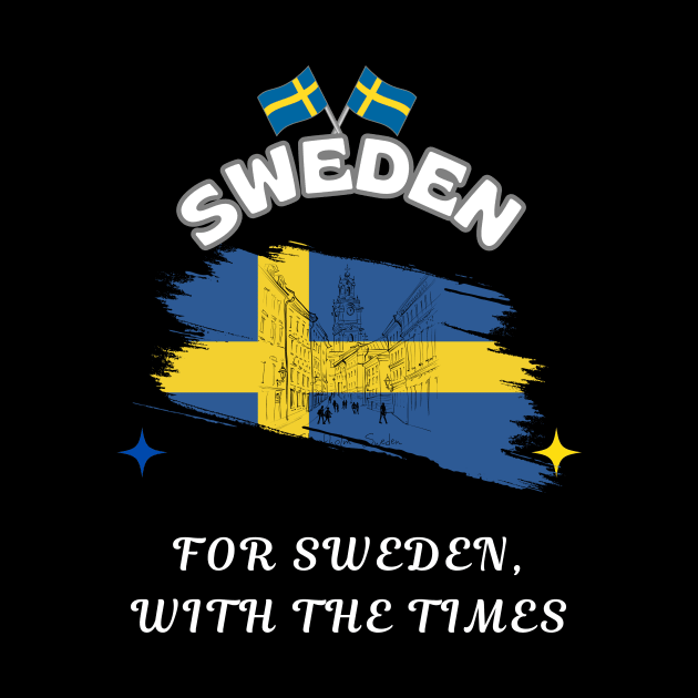 Swedish Pride, For Sweden with the Times by Smartteeshop