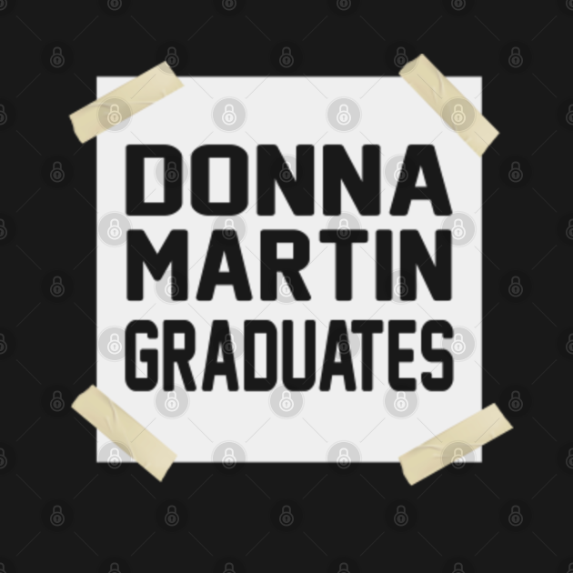 Donna Martin Graduates | Funny Saying Graduation - Donna &hellip;