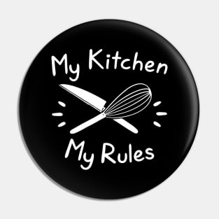 My Kitchen My Rules Pin