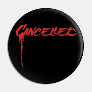 Cancelled Spray Pin