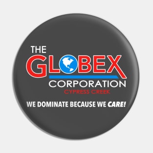 Globex Corporation Cypress Creek T-Shirt Pin