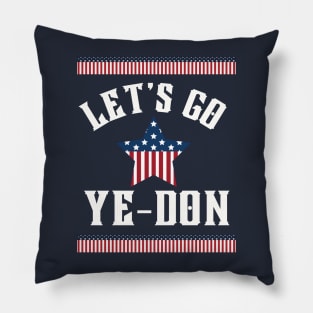 Let's Go Ye-Don Pillow