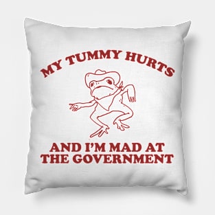 my tummy hurts and i’m mad at the government - funny frog meme, retro frog cartoon Pillow