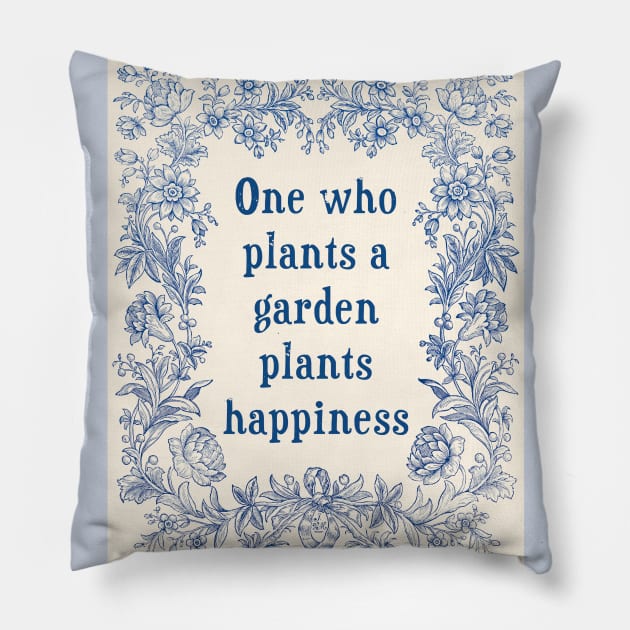 Blue White Botanical Floral Quote Practical Gardener's Gift Pillow by Pine Hill Goods