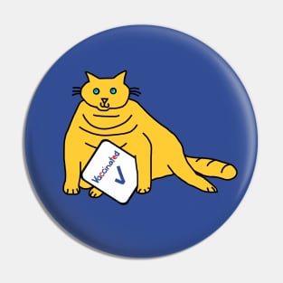 Chubby Cats Get Vaccinated Pin