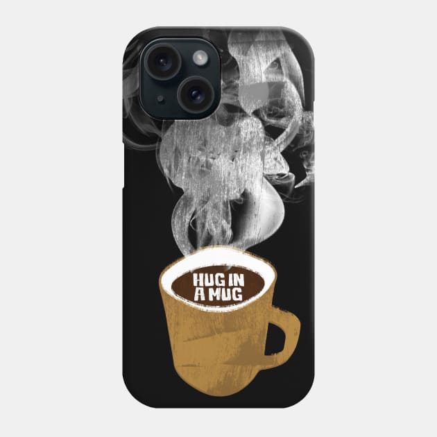 Hug in a mug Phone Case by Toby Wilkinson