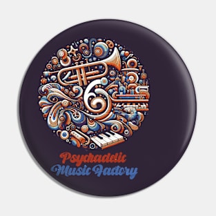 Psychadelic Music Factory Pin