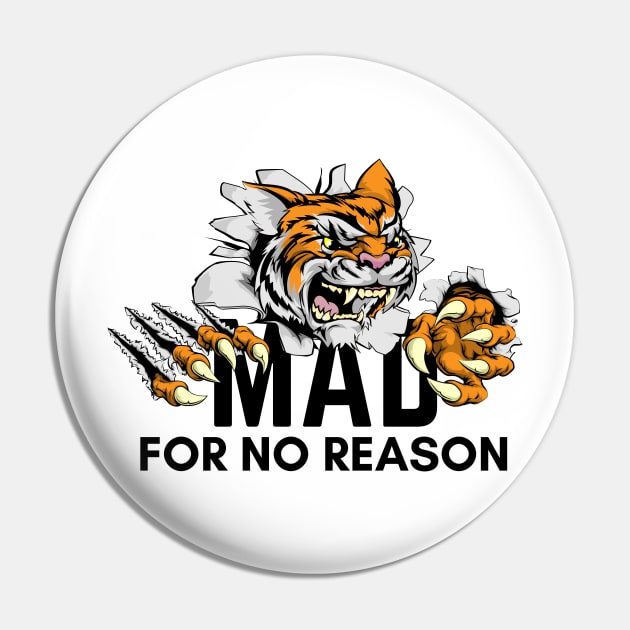 Mad For No Reason Pin by Meoipp