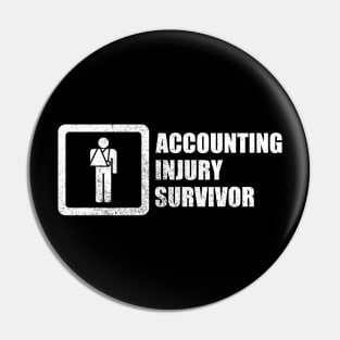 Accounting Injury Survivor Pin