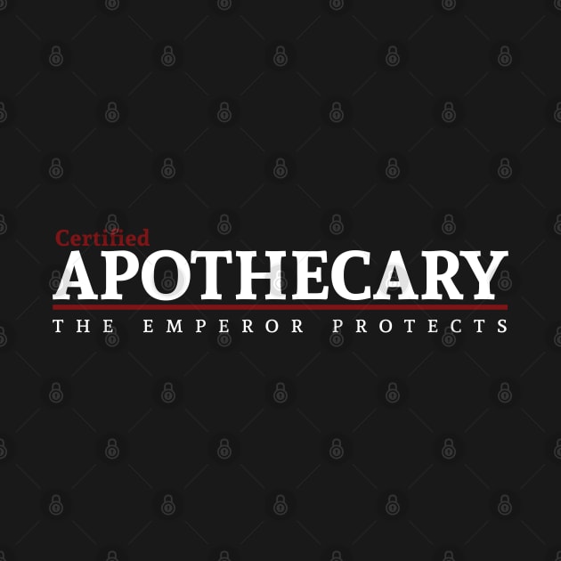 Certified - Apothecary by Exterminatus