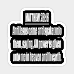 Matthew 28:18 King James Version (KJV) Magnet