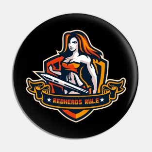 Redheads Rule Warrior Princess Emblem Pin