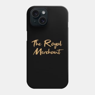 The Royal Merchant Phone Case