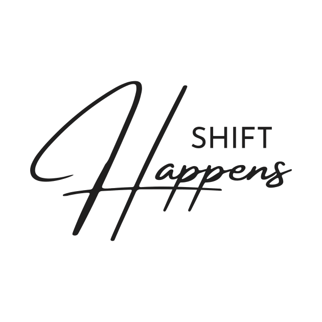 Shift Happens by Gifts of Recovery