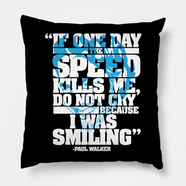 PAUL WALKER SHIRT #2 Pillow by ryanjaycruz