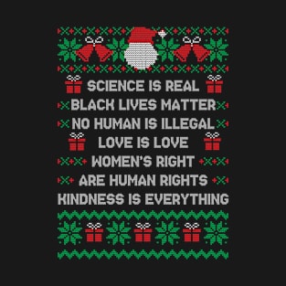 Ugly Christmas Sweater Science Is Real - Black Lives Matter T-Shirt