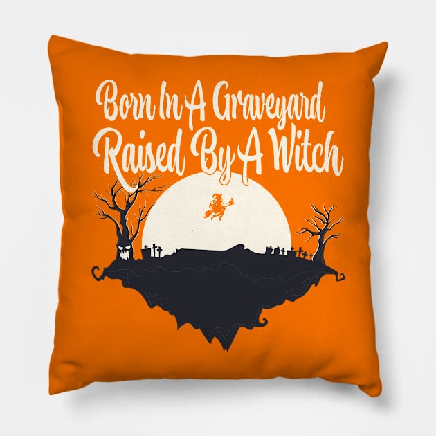 Born in a Graveyard Halloween Witch Pillow by Tom´s TeeStore