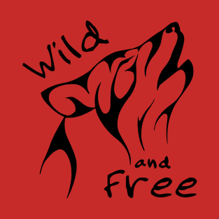 Wild and Free 6 T-Shirt