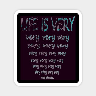 Life is very strange Magnet