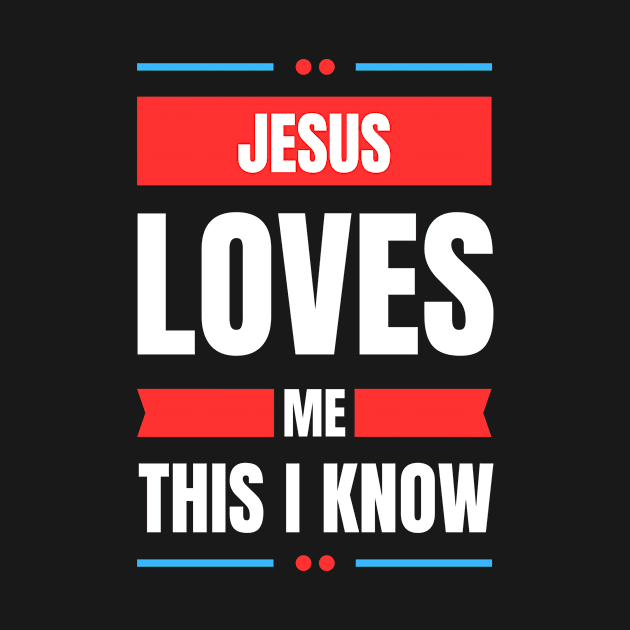 Jesus Loves Me This I Know | Christian by All Things Gospel