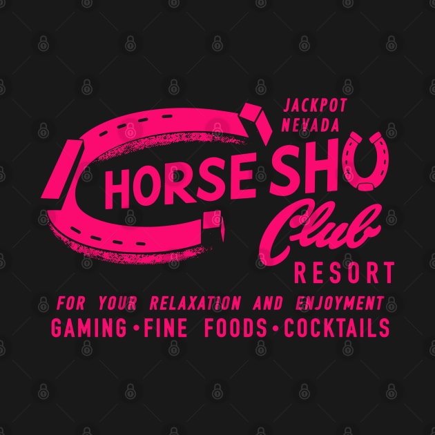 Retro Vintage Horseshu Club Hotel and Casino Jackpot by StudioPM71