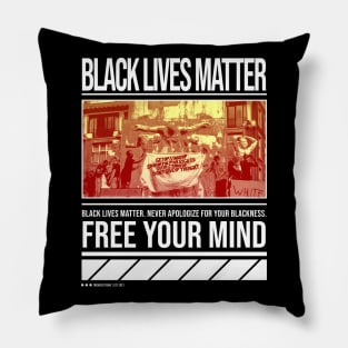 Black Lives Matter Protest | Free Your Mind Pillow