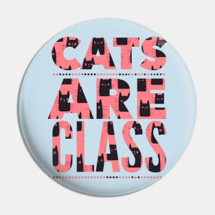 Cats are class cat lovers design. Black cat design with pink Pin